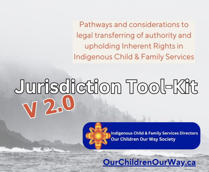 Jurisdiction Tool-Kit 2.0 (Our Children Our Way Society)